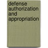 Defense Authorization And Appropriation door Pat Towell