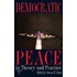 Democratic Peace In Theory And Practice