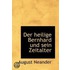Der Heilige Bernhard Und Sein Zeitalter