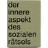 Der innere Aspekt des sozialen Rätsels