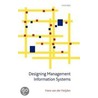 Designing Management Informat Systems C door Hans van der Heijden