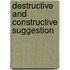 Destructive And Constructive Suggestion