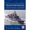 Deutsche Marinetechnik heute und morgen door Jürgen Wessel