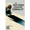 Development Of Persistent Criminality C door Joanne Savage
