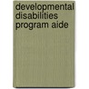 Developmental Disabilities Program Aide door Onbekend