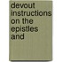 Devout Instructions On The Epistles And
