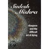 Diaspora And The Difficult Art Of Dying by Sudesh Mishra