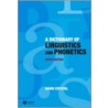 Dictionary Of Linguistics And Phonetics door David Crystal