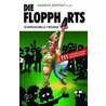 Die Floppharts: Schrägschrille Freunde by Andreas Boppart