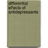 Differential Effects of Antidepressants