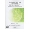 Difficult Topics In Group Psychotherapy door Jerome S. Gans