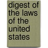Digest of the Laws of the United States by Frank B. Curtis