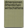 Dimensionen öffentlichen Wirtschaftens by Unknown