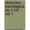 Direccion Estrategica De Rr.hh. - Vol 1 door Martha Alicia Alles