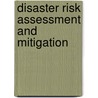 Disaster Risk Assessment And Mitigation door Onbekend