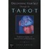 Discovering Your Self Through The Tarot