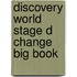 Discovery World Stage D Change Big Book