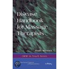 Disease Handbook for Massage Therapists by Ruth Werner