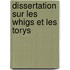 Dissertation Sur Les Whigs Et Les Torys