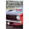 Dodge and Plymouth Muscle Car 1964-2000 door Peter C. Sessler