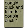 Donald Duck and Friends - Double Duck 1 door Fausto Vitaliano