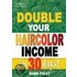 Double Your Haircolor Income In 30 Days