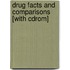 Drug Facts And Comparisons [with Cdrom]