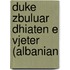 Duke Zbuluar Dhiaten E Vjeter (Albanian