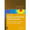 Dynamic And Transient Infinite Elements by Chongbin Zhao