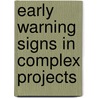 Early Warning Signs in Complex Projects by Terry Williams