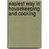 Easiest Way In Housekeeping And Cooking