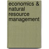 Economics & Natural Resource Management door Onbekend