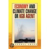 Economy And Climate Change Or Kgb Agent by Michael Ioffe
