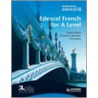 Edexcel French For A Level Pupil's Book by Robert Baylis