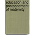 Education And Postponement Of Maternity