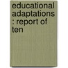 Educational Adaptations : Report Of Ten door Thomas Jesse Jones