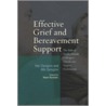 Effective Grief And Bereavement Support by Kari Dyregrov