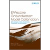 Effective Groundwater Model Calibration door Mary C. Hill