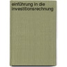 Einführung in die Investitionsrechnung by Heinz Lothar Grob