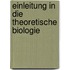 Einleitung In Die Theoretische Biologie