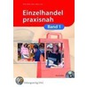 Einzelhandel praxisnah1. Lehr-/Fachbuch by Fritz Birk