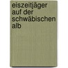 Eiszeitjäger auf der Schwäbischen Alb by Jürgen Werner