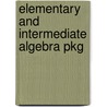Elementary and Intermediate Algebra Pkg door Marvin L. Bittinger