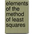 Elements Of The Method Of Least Squares
