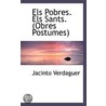 Els Pobres. Els Sants. (Obres Postumes) by Jacinto Verdaguer