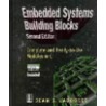 Embedded Systems Building Blocks [With] door Jean Labrosse