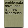 Emblemata Nova, Das Ist, New Bilderbuch door Paul Friedrich