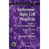 Embryonic Stem Cell Protocols, Volume 2 door Kursad Turksen