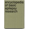 Encyclopedia Of Basic Epilepsy Research door Philip Schwartzkroin