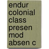 Endur Colonial Class Presen Mod Absen C door A. Raghuramaraju